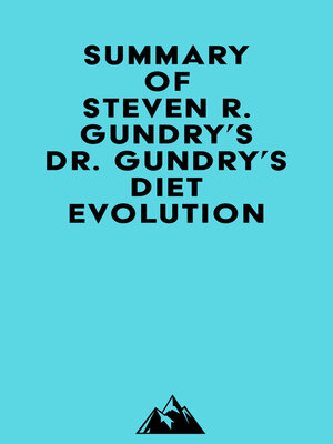 cover image of Summary of Dr. Steven R. Gundry's Dr. Gundry's Diet Evolution